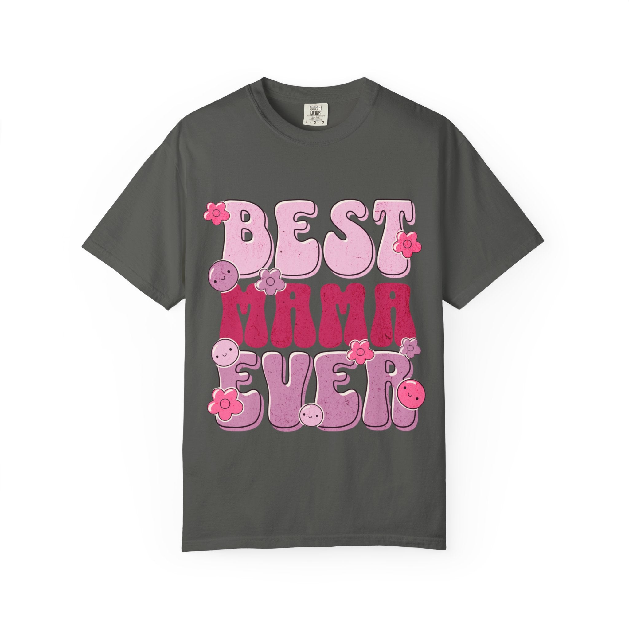 Best Mama Ever T-Shirt — Retro Pink Floral Mother's Day Tee