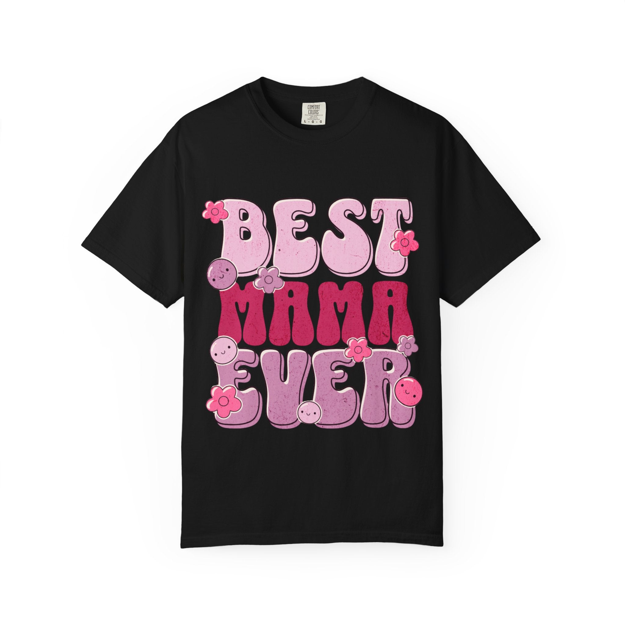 Best Mama Ever T-Shirt — Retro Pink Floral Mother's Day Tee