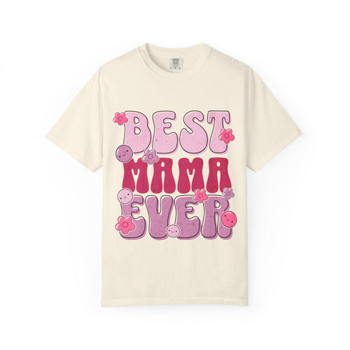 Best Mama Ever T-Shirt — Retro Pink Floral Mother's Day Tee