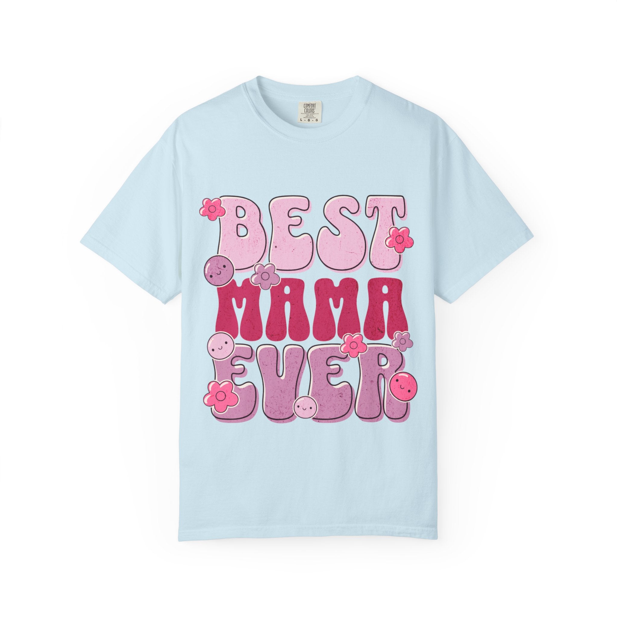 Best Mama Ever T-Shirt — Retro Pink Floral Mother's Day Tee