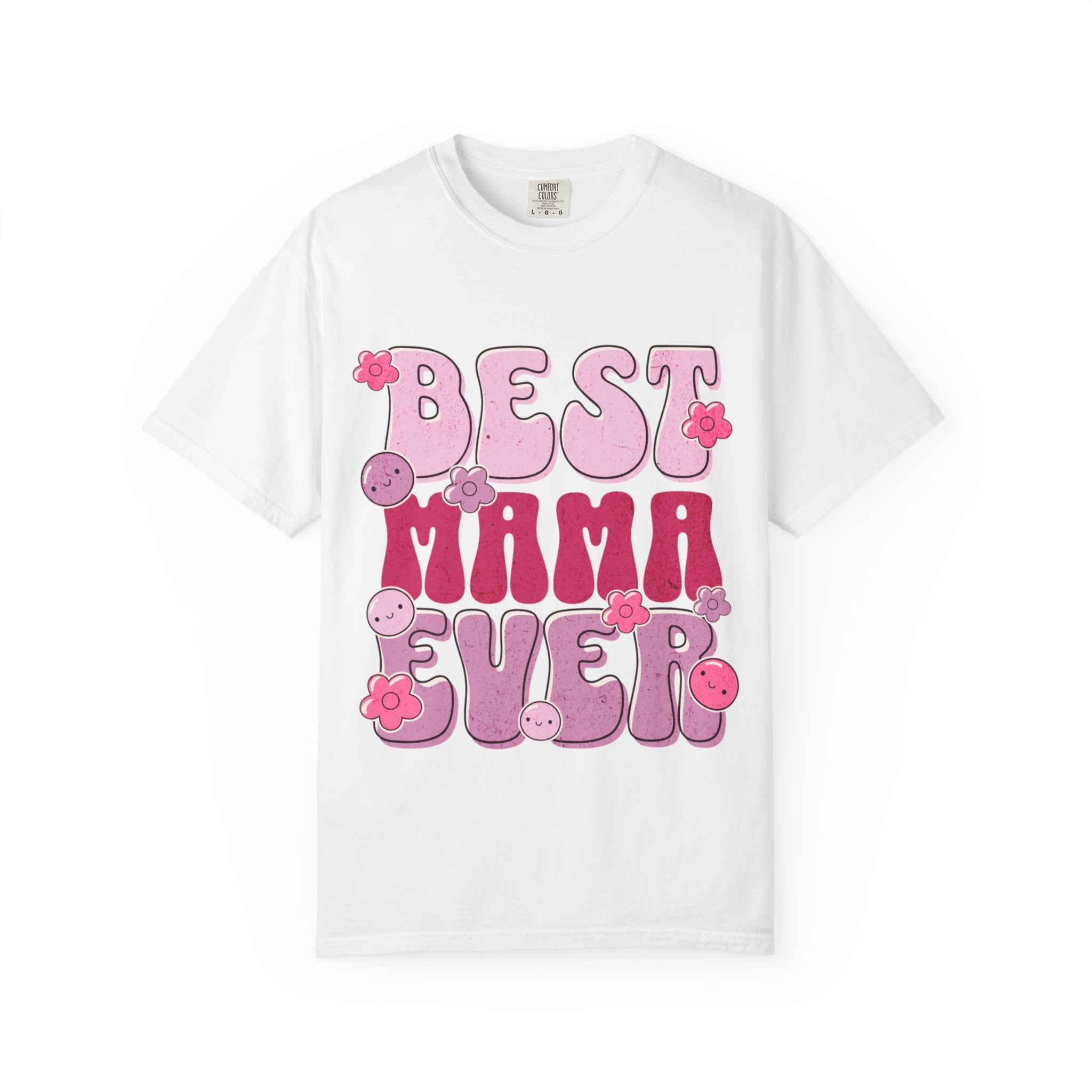 Best Mama Ever T-Shirt — Retro Pink Floral Mother's Day Tee
