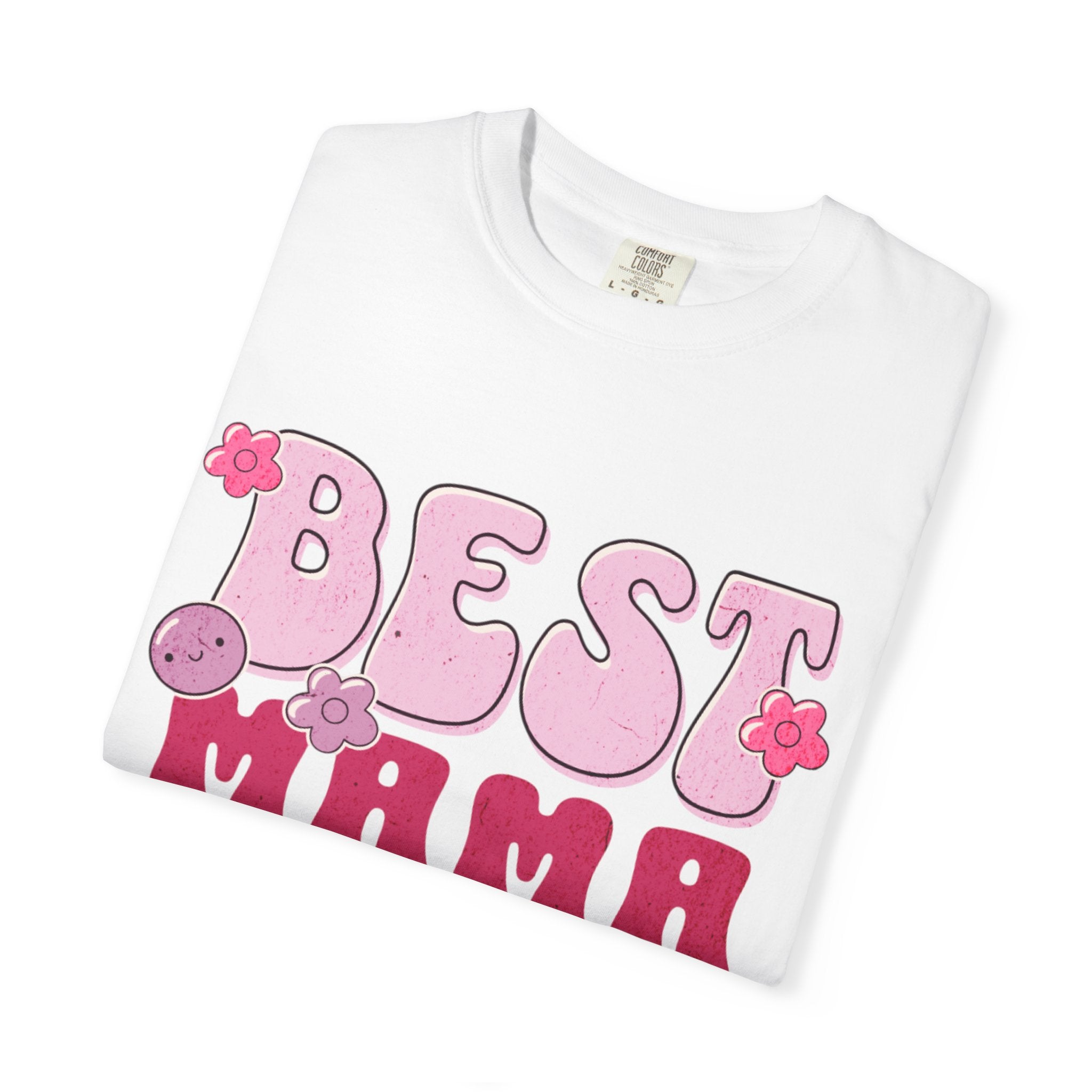 Best Mama Ever T-Shirt — Retro Pink Floral Mother's Day Tee